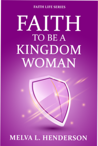 FLS-Faith to be a Kingdom Woman
